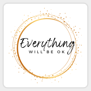 Everything Will be Okay Anti Anxiety Mental Health Gift Sticker